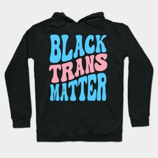 Black Trans Matter Hoodie